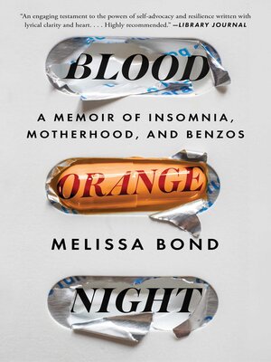 cover image of Blood Orange Night: My Journey to the Edge of Madness